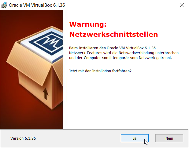 Datei:Windows-10-VirtualBox-6.1-Installation-04-Warnung-Netzwerkschnittstellen.png