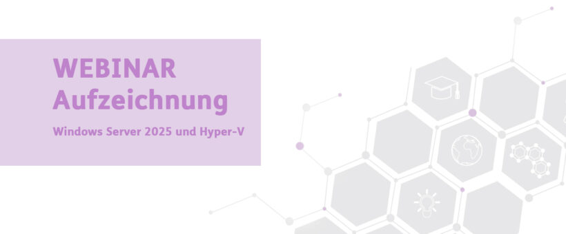 241002_Windows_Server_2025_HyperV_Aufzeichnung