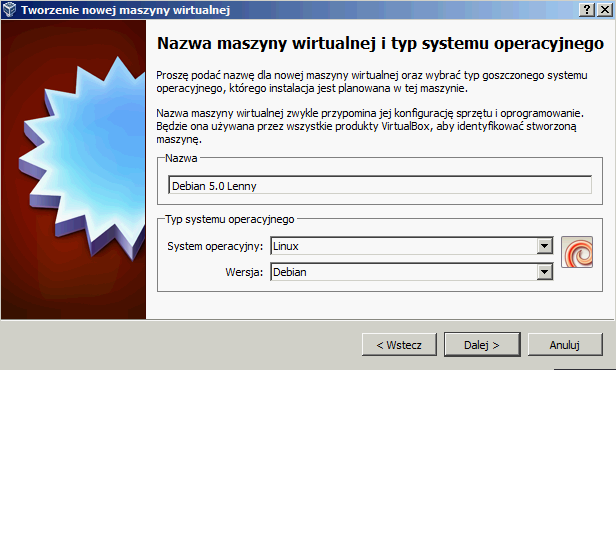 Plik:VirtualBox-3.0-Debian-5.0-Lenny-Gast-aufsetzen-02-VM-Name-und-BS-Typ.png